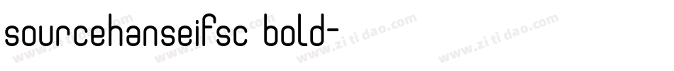 sourcehanseifsc bold字体转换